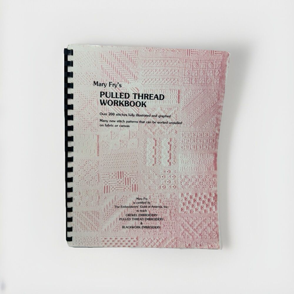 Mary Fry's Pulled Thread Workbook 1978 Embroidery Patterns Instructions